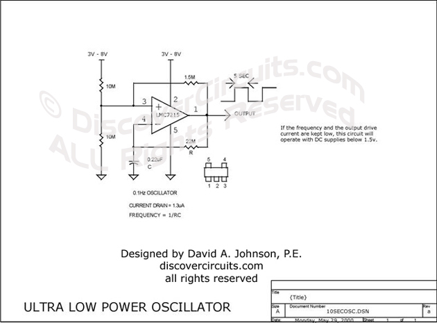 Circuit Ultra Low Power Oscillator designed by David Johnson, P.E.  (May 29, 2000)