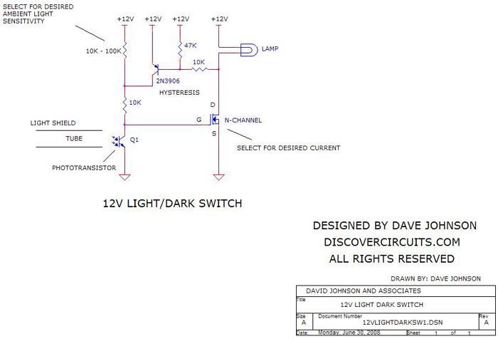 Circuit Switch Hobby Circuit - 12v Light/Dark schematic designed by Dave Johnson