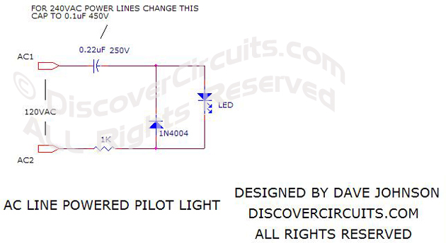 
Line Powered Pilot Light Circuit , Circuit designed by David A. Johnson, P.E. (June 30, 2006)
