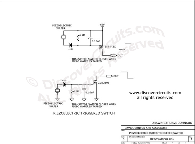 Circuit Piezoelectric Trigger Switch Circuits designed by David Johnson, P.E. (June 30, 2006)