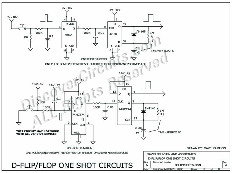 Circuit D-FLIP/FLOP ONE SHOT CIRCUIT designed by Dave Johnson, P.E. (Mar 30, 2003)